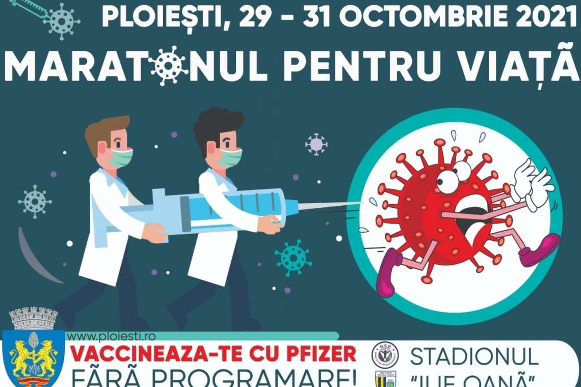 Maratonul vaccinării, organizat din nou la Ploiești