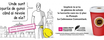 Fundația Comunitară Prahova: Lansăm Cafeneaua Comunitară, locul unde oamenii cu inițiativă din Ploiești se pot implica activ în viața orașului