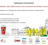 Apa caldă și sistemul de termoficare din Ploiești, încotro? Cafeneaua Comunitară continuă cu o nouă dezbatere privind problemele Ploieștiului.