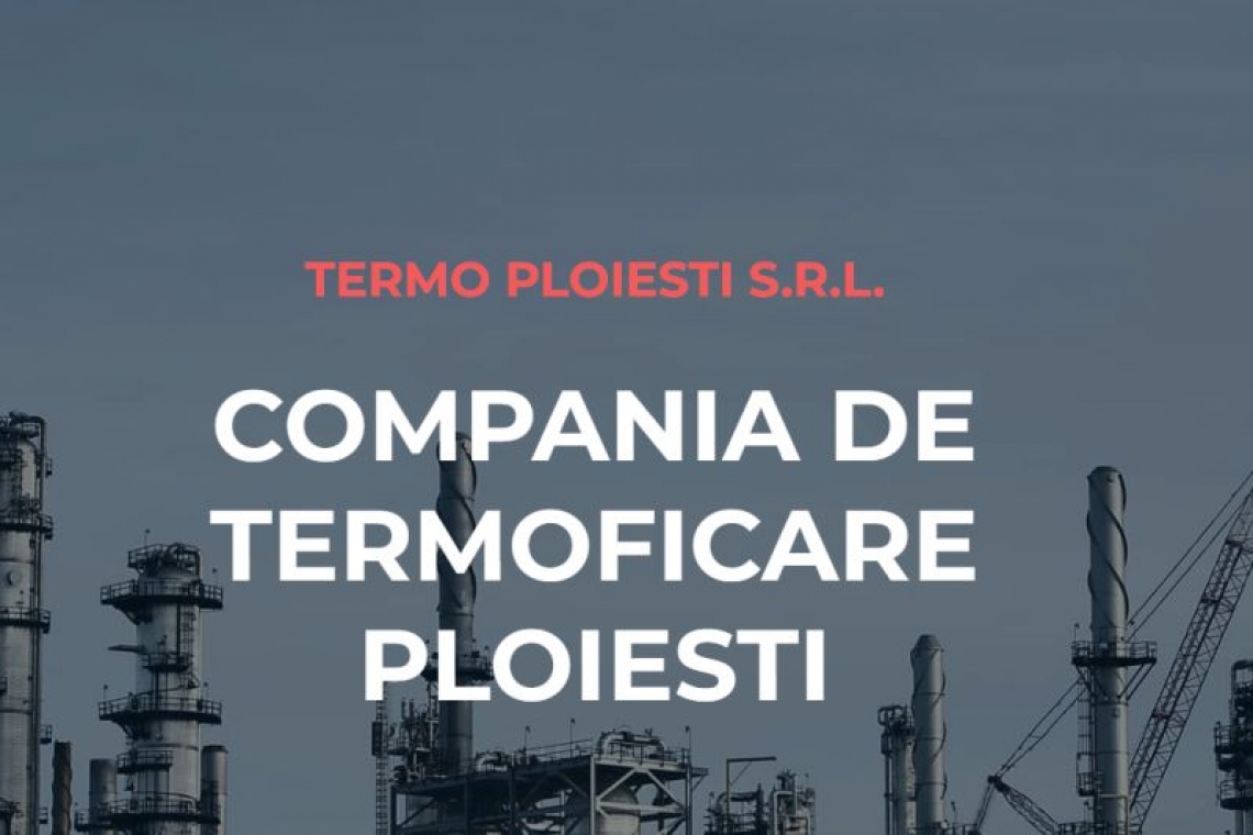 Termo Ploiești, lucrări pentru îmbunătățirea serviciului de furnizare al agentului termic